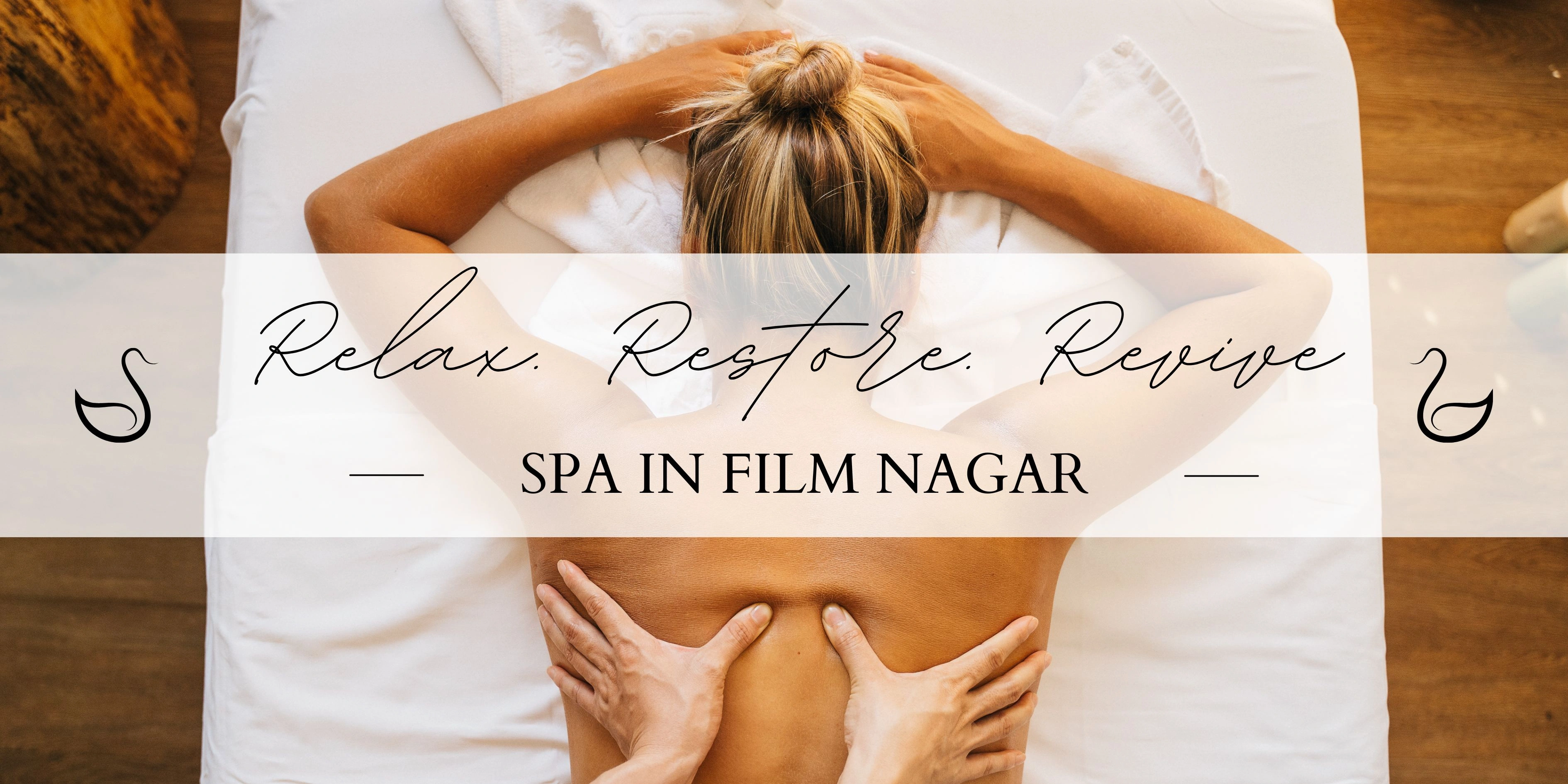 spa in film nagar 